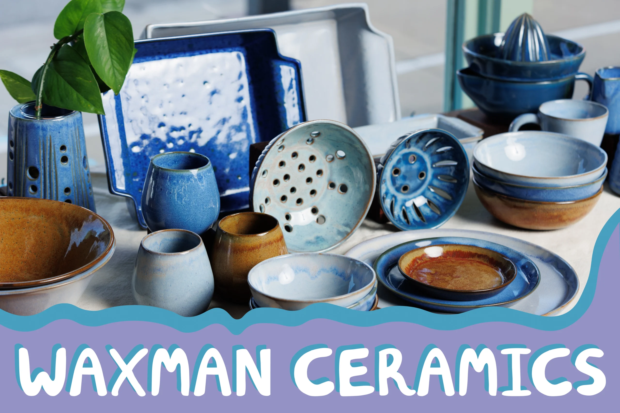 ceramics Waxman Ceramics.